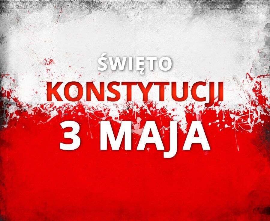 Święto Konstytucji 3 Maja!