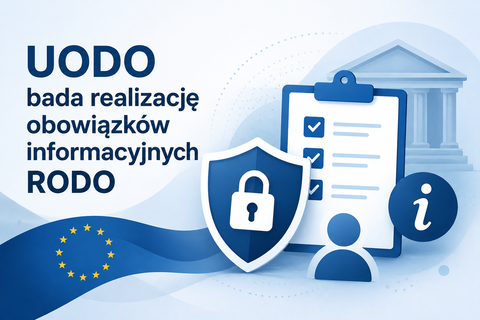 UODO bada realizację obowiązków informacyjnych RODO