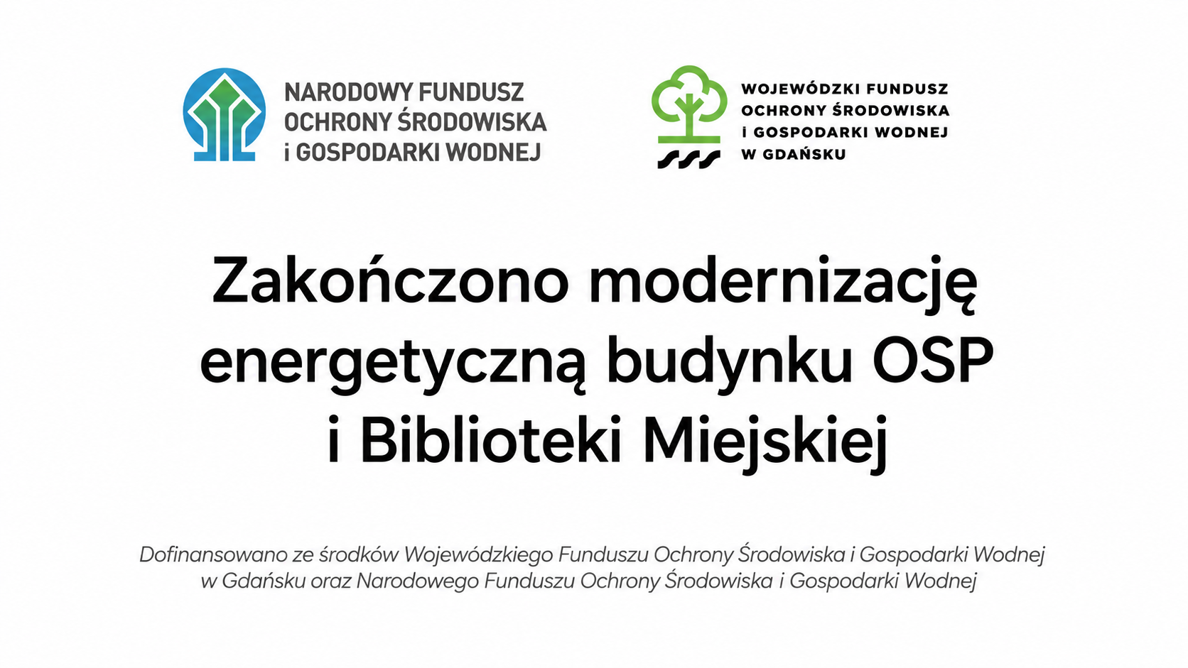 Modernizacja energetyczna OSP i Biblioteki zakończona